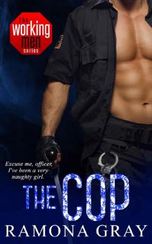 The Cop (The Working Men Series Book 8)