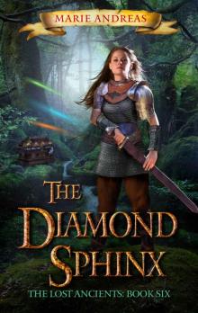 The Diamond Sphinx (The Lost Ancients Book 6)