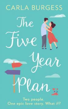 The Five-Year Plan: The utterly heart-warming and feel good rom com of 2020