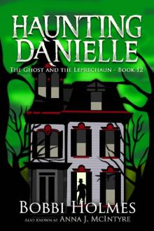 The Ghost and the Leprechaun (Haunting Danielle Book 12)