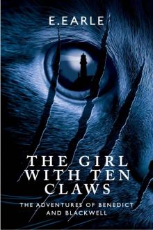 The Girl With Ten Claws (The Adventures of Benedict and Blackwell)