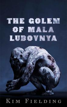 The Golem of Mala Lubovnya