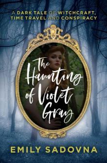 The Haunting of Violet Gray