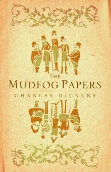 The Mudfog Papers