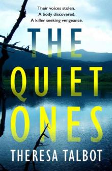 The Quiet Ones