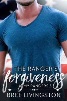 The Ranger's Forgiveness (Army Ranger Romance Book 5)