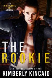 The Rookie: A Romantic Suspense Standalone (The Intelligence Unit Book 1)