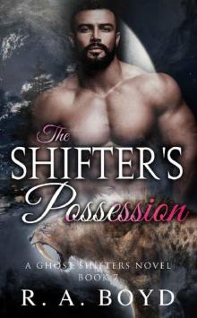 The Shifter's Possession: A Ghost Shifters Novel