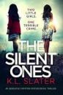 The Silent Ones: An absolutely gripping psychological thriller