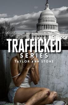 Trafficked Series