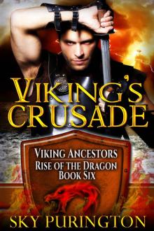 Viking's Crusade (Viking Ancestors: Rise of the Dragon, #6)