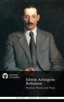 Works of Edwin Arlington Robinson