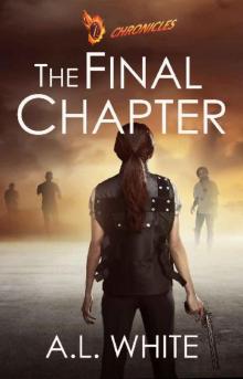 Z Chronicles (Book 4): The Final Chapter