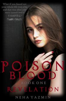 Poison Blood, Book 1: Revelation