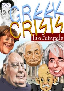 The Greek Crisis in a fairytale