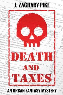 Death and Taxes: An Urban Fantasy Mystery