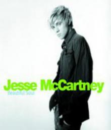 Jesse McCartney - Beautiful Soul (Lyrics)