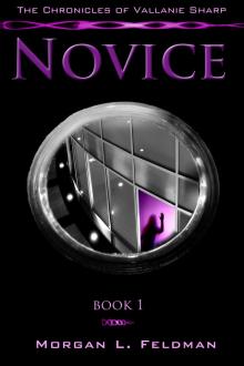 The Chronicles of Vallanie Sharp: Novice