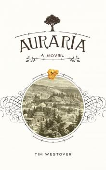 Auraria: A Novel