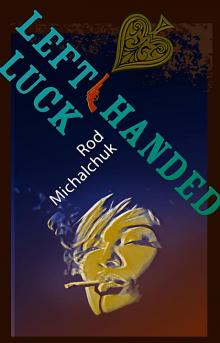 Left-handed Luck