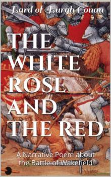 The White Rose and the Red