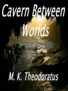 Cavern Between Worlds