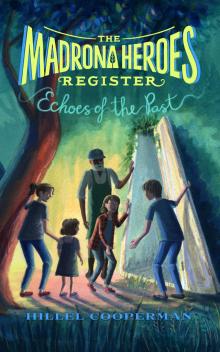The Madrona Heroes Register: Echoes of the Past