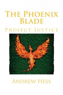 The Phoenix Blade: Project Justice