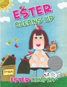 Ester Cleans Up