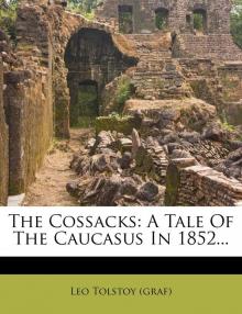 The Cossacks: A Tale of 1852