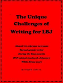 The Unique Challenges of Writing for LBJ