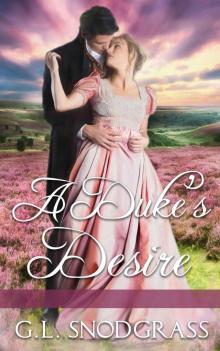 A Duke's Desire (The Duke's Club Book 1)