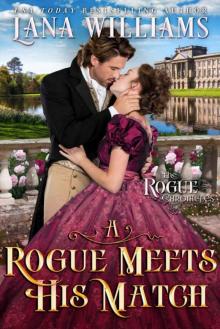 A Rogue Meets His Match (The Rogue Chronicles Book 7)