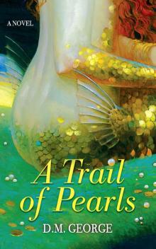 A Trail of Pearls: A Paranormal Women's Fiction Novel