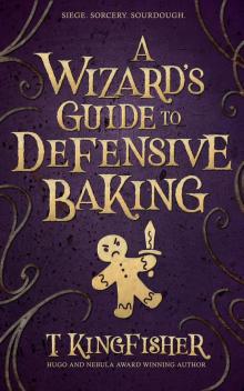 A Wizard's Guide to Defensive Baking