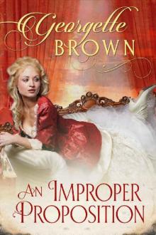 An Improper Proposition (A Steamy Regency Romance)