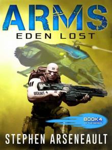 ARMS Eden Lost: (Book 4)