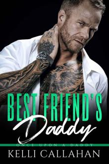 Best Friend’s Daddy: Once Upon A Daddy