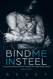 Bind Me in Steel