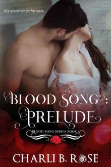 Blood Song: Prelude (Blood Song Series Book 1)