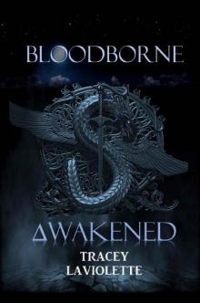 Bloodborne Awakened (Borne of Blood Book 1)