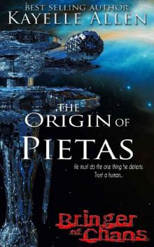 Bringer of Chaos- The Origin of Pietas