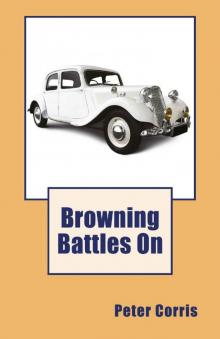 Browning Battles On