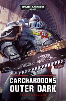 Carcharodons: Outer Dark