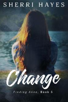 Change (Finding Anna Book 5)