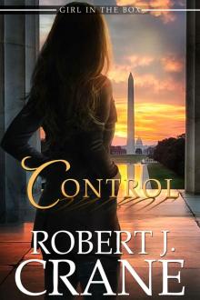 Control: Out of the Box (The Girl in the Box Book 38)