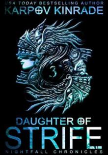 Daughter of Strife- Part 2