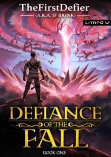 Defiance of the Fall: A LitRPG Adventure