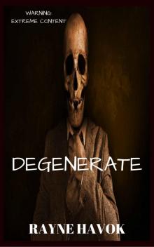 Degenerate