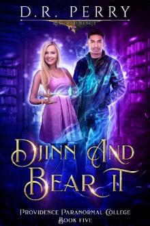 Djinn and Bear It (Providence Paranormal College Book 5)